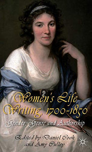 Women's Life Writing, 1700-1850