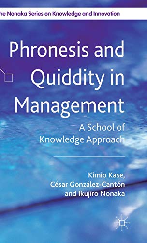 Phronesis and Quiddity in Management