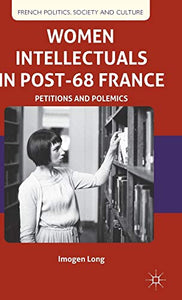 Women Intellectuals in Post-68 France