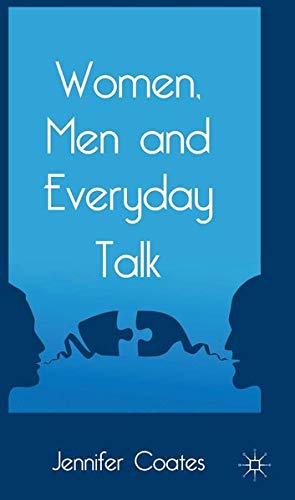 Women, Men and Everyday Talk