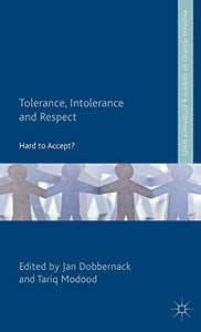 Tolerance, Intolerance and Respect