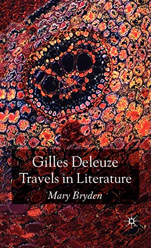 Gilles Deleuze: Travels in Literature