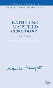 A Katherine Mansfield Chronology