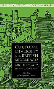 Cultural Diversity in the British Middle Ages