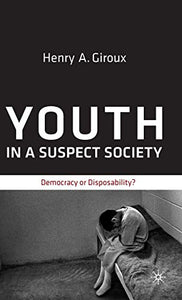 Youth in a Suspect Society