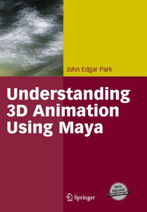 Understanding 3D Animation Using Maya