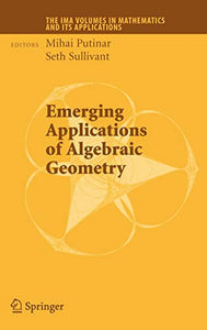 Emerging Applications of Algebraic Geometry