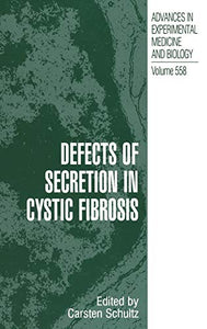 Defects of Secretion in Cystic Fibrosis