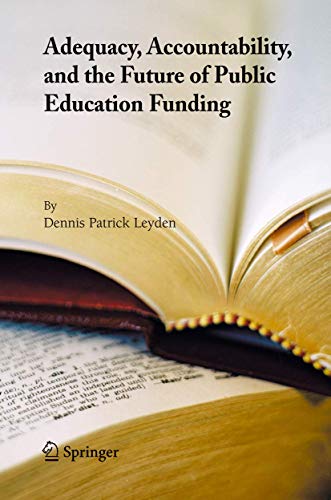 Adequacy, Accountability, and the Future of Public Education Funding