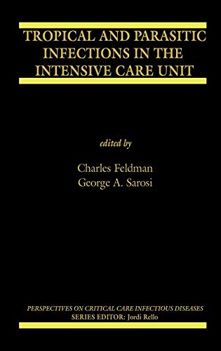 Tropical and Parasitic Infections in the Intensive Care Unit