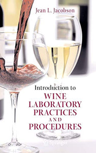 Introduction to Wine Laboratory Practices and Procedures