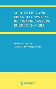 Accounting and Financial System Reform in Eastern Europe and Asia