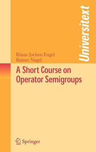 A Short Course on Operator Semigroups