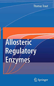 Allosteric Regulatory Enzymes