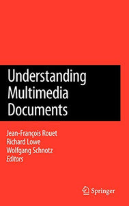 Understanding Multimedia Documents