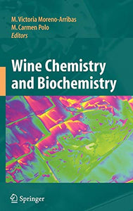 Wine Chemistry and Biochemistry