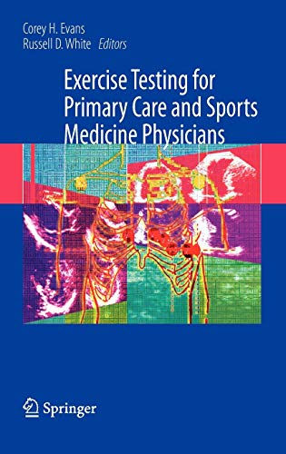 Exercise Testing for Primary Care and Sports Medicine Physicians