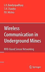 Wireless Communication in Underground Mines