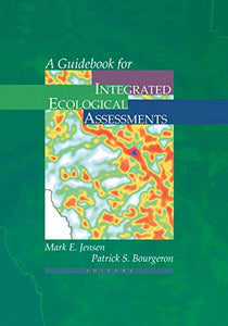 A Guidebook for Integrated Ecological Assessments