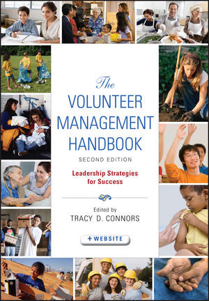 The Volunteer Management Handbook: Leadership Strategies for Success, 2nd ed (John Wiley)