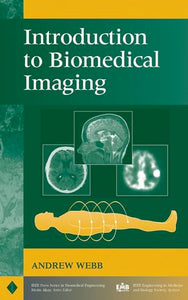 Introduction to Biomedical Imaging