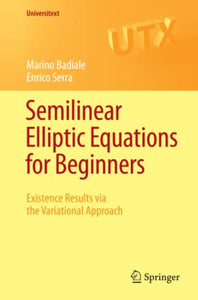 Semilinear Elliptic Equations for Beginners