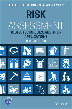 Risk Assessment: Tools, Techniques, and Their Applications