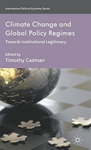 Climate Change and Global Policy Regimes