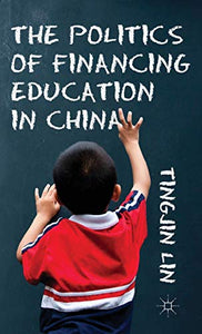 The Politics of Financing Education in China