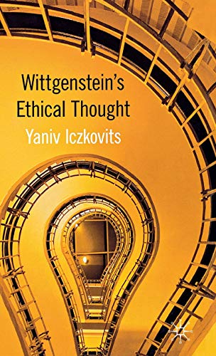 Wittgenstein's Ethical Thought