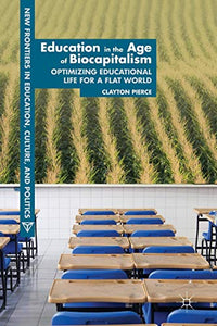 Education in the Age of Biocapitalism