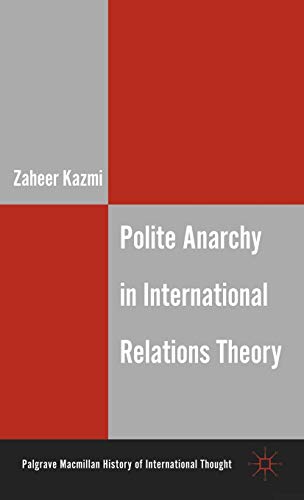 Polite Anarchy in International Relations Theory