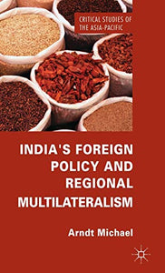 India's Foreign Policy and Regional Multilateralism