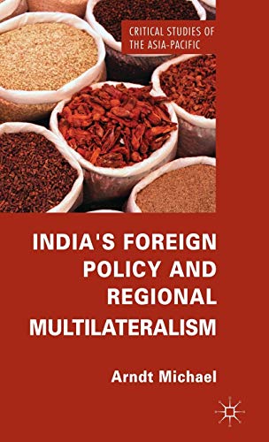 India's Foreign Policy and Regional Multilateralism