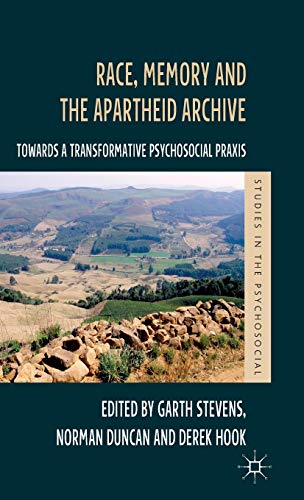 Race, Memory and the Apartheid Archive