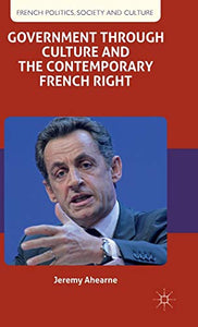 Government through Culture and the Contemporary French Right