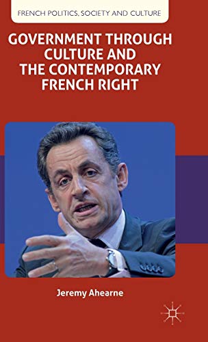 Government through Culture and the Contemporary French Right