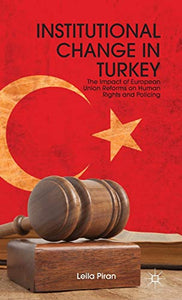 Institutional Change in Turkey