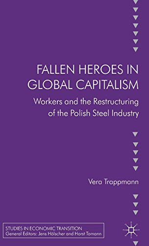 Fallen heroes in global capitalism