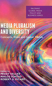 Media Pluralism and Diversity