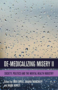 De-Medicalizing Misery II