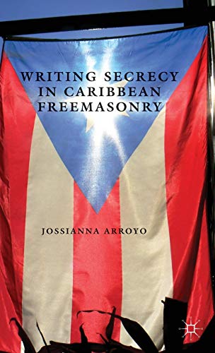 Writing Secrecy in Caribbean Freemasonry