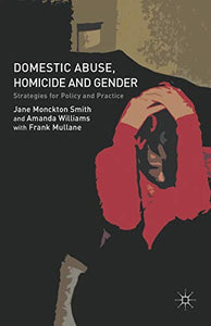 Domestic Abuse, Homicide and Gender