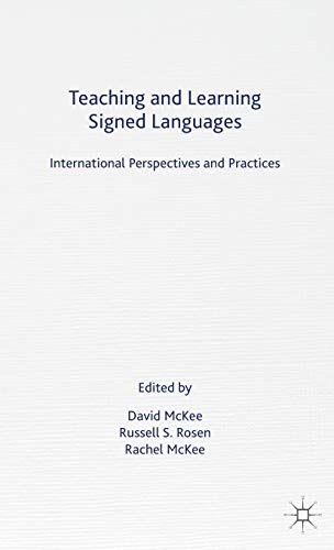 Teaching and Learning Signed Languages