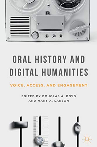 Oral History and Digital Humanities