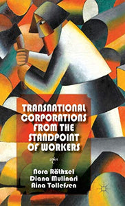 Transnational Corporations from the Standpoint of Workers