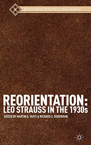 Reorientation: Leo Strauss in the 1930s