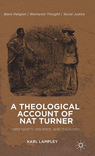 A Theological Account of Nat Turner