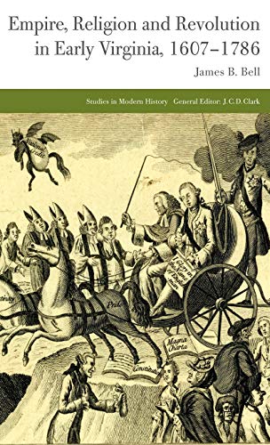 Empire, Religion and Revolution in Early Virginia, 1607-1786