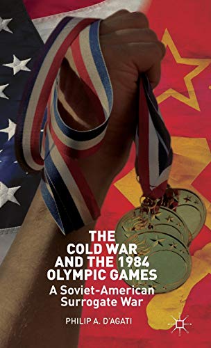 The Cold War and the 1984 Olympic Games